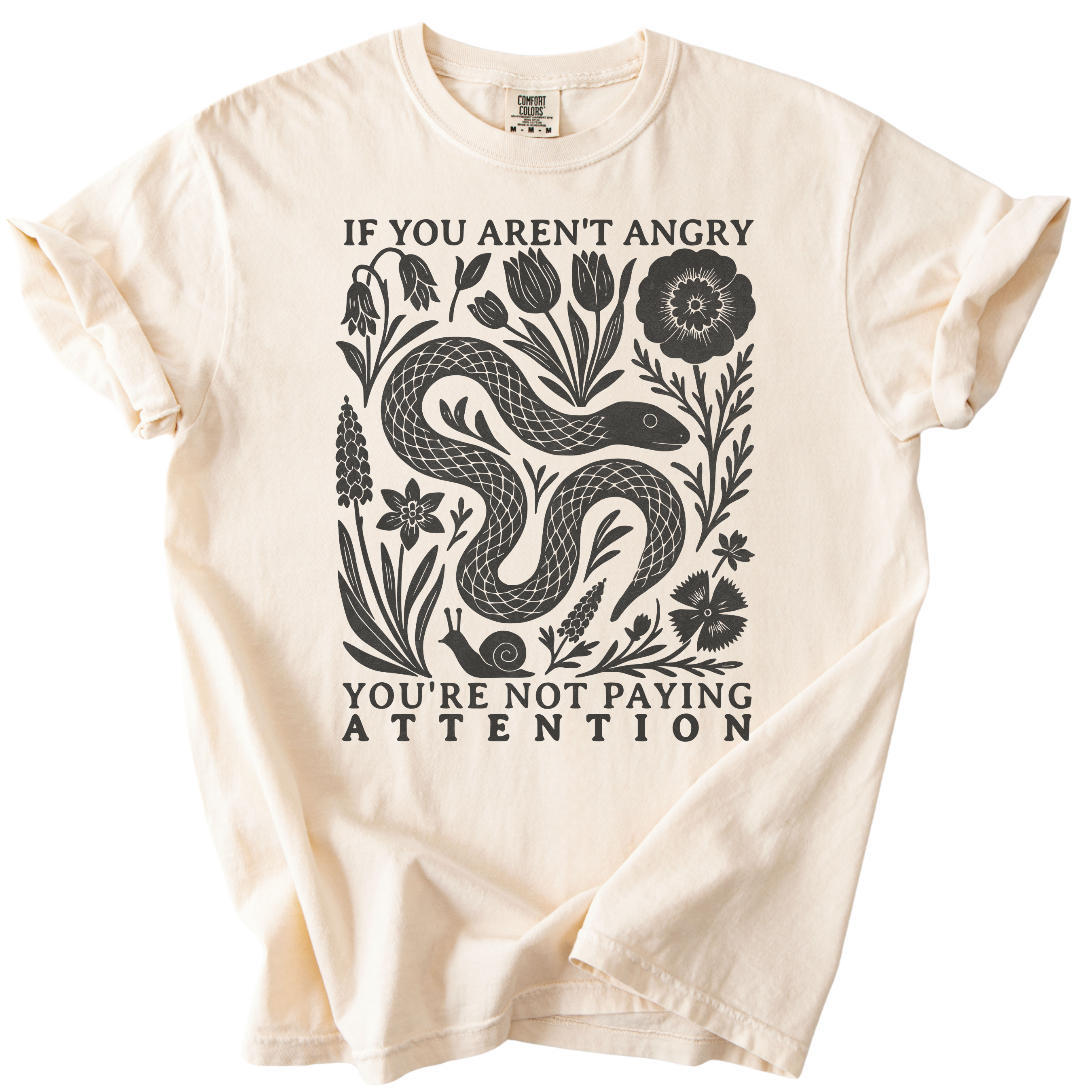 If You Aren't Angry You're Not Paying Attention Tee