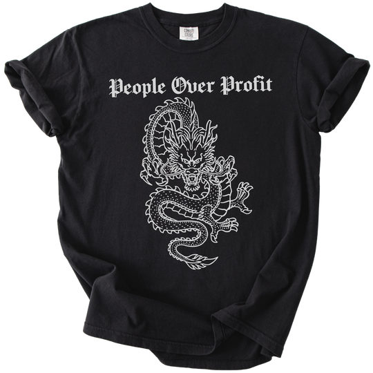 Dragon People Over Profit Tee