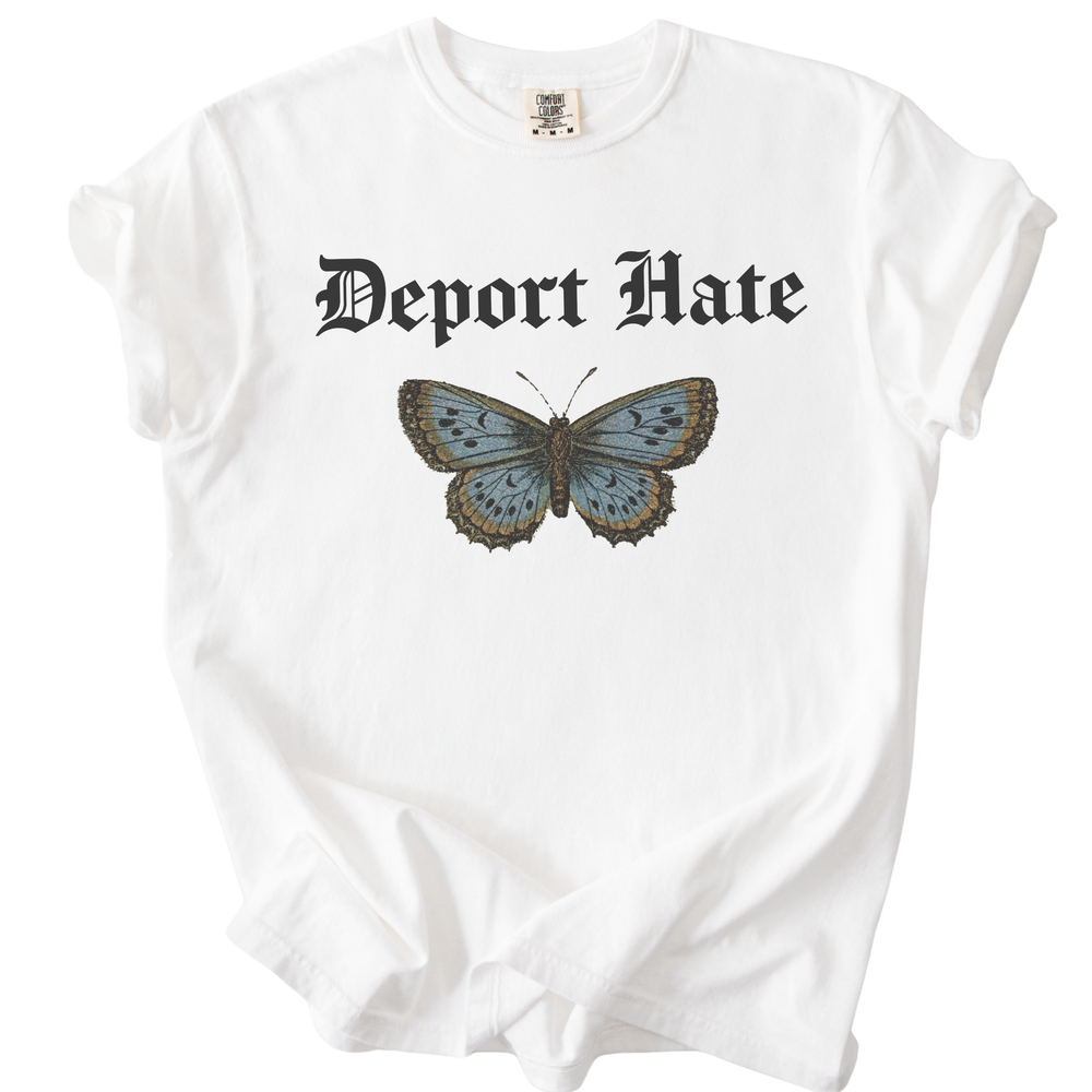 Deport Hate Butterfly Tee