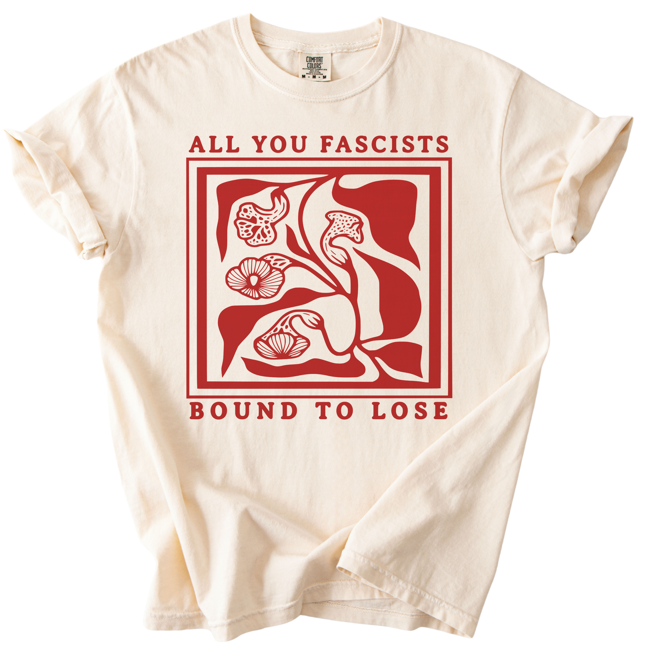 All You Fascists Bound to Lose Tee