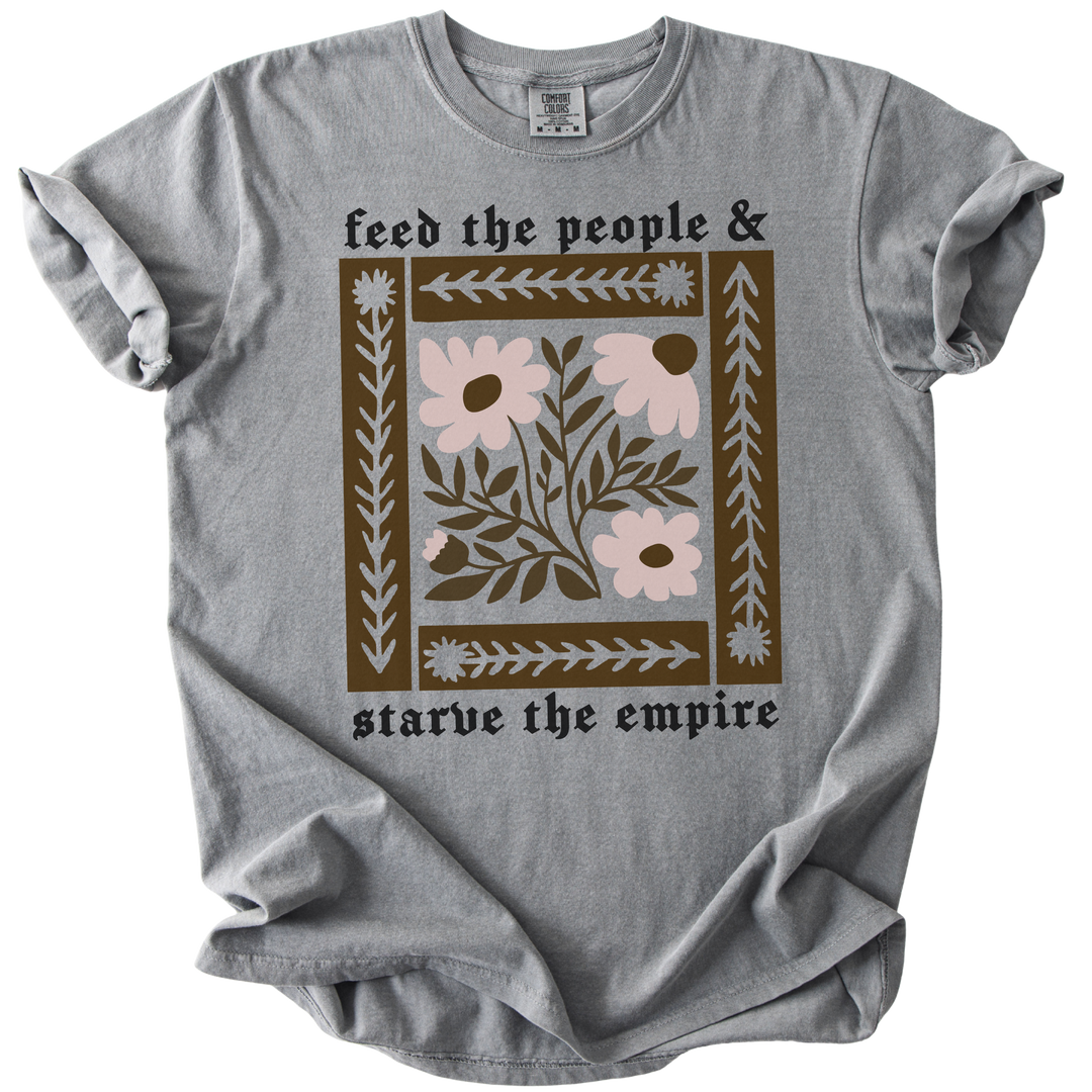 Feed The People &amp; Starve The Empire Tee