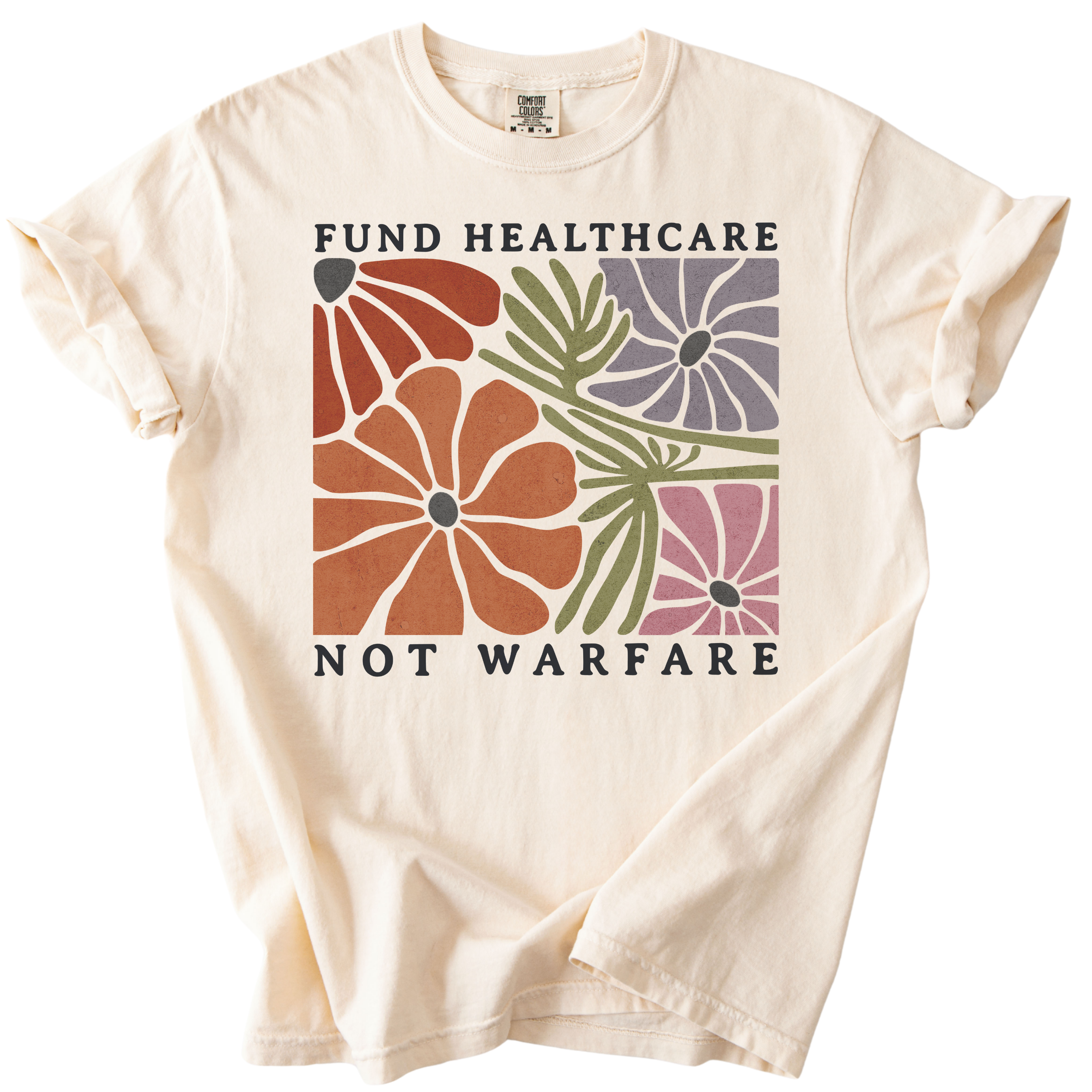 Fund Healthcare Not Warfare Tee