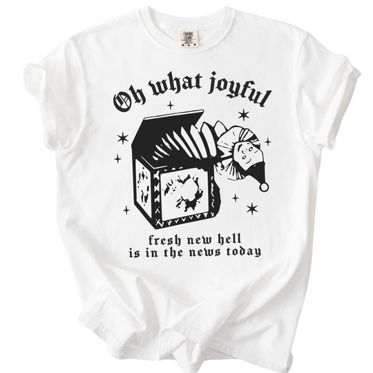 Oh What Joyful Fresh New Hell News Tee