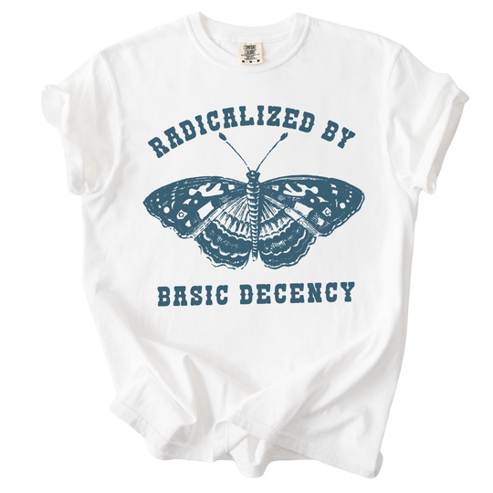 Radicalized By Basic Decency Butterfly Tee