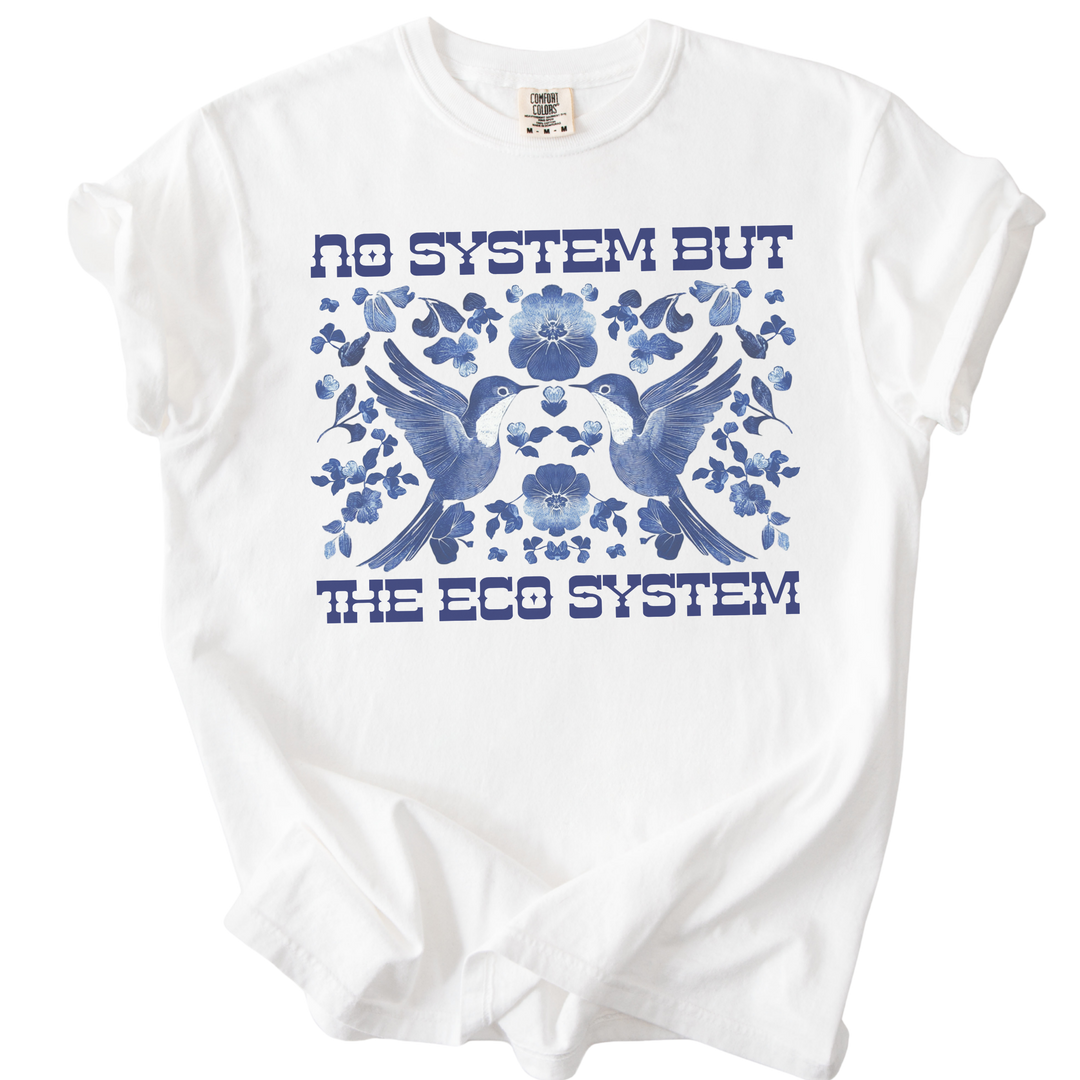 No System But The Ecosystem Birds Tee