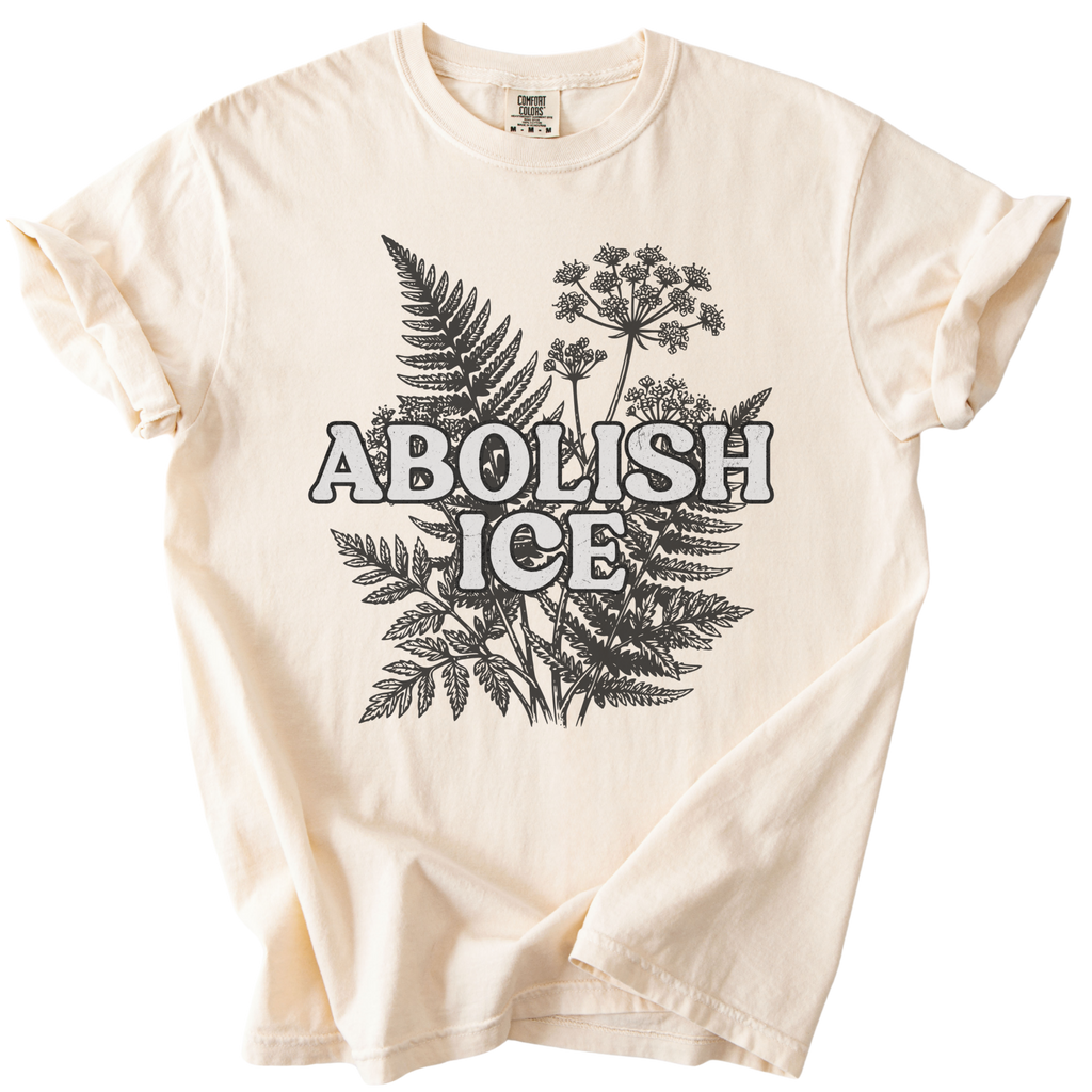 Abolish ICE Fern Tee