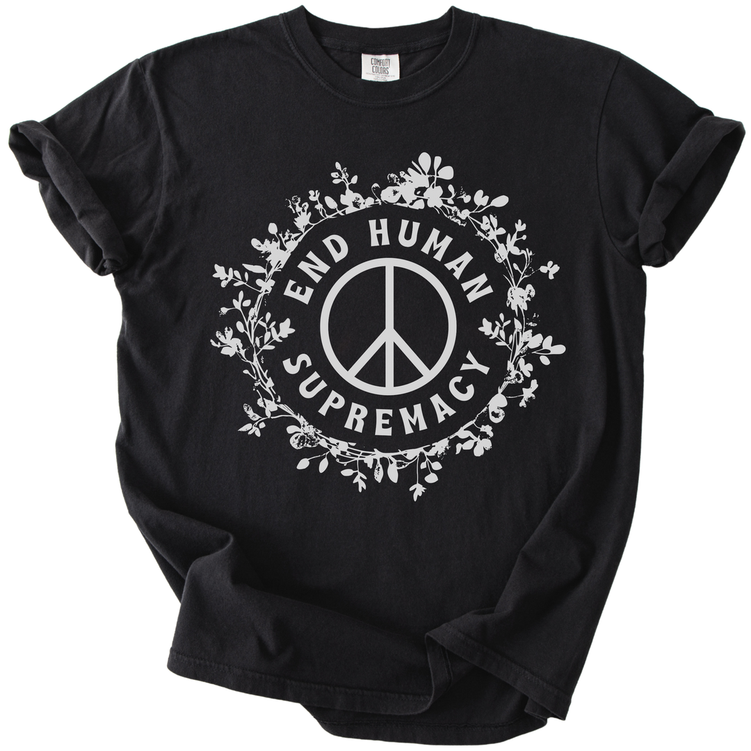 End Human Supremacy Tee