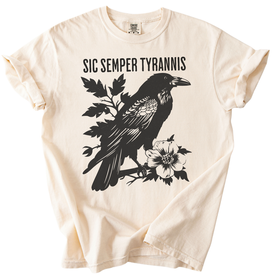 Sic Semper Tyrannis Raven Tee