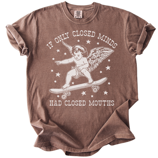 If Only Closed Minds Had Closed Mouths Tee