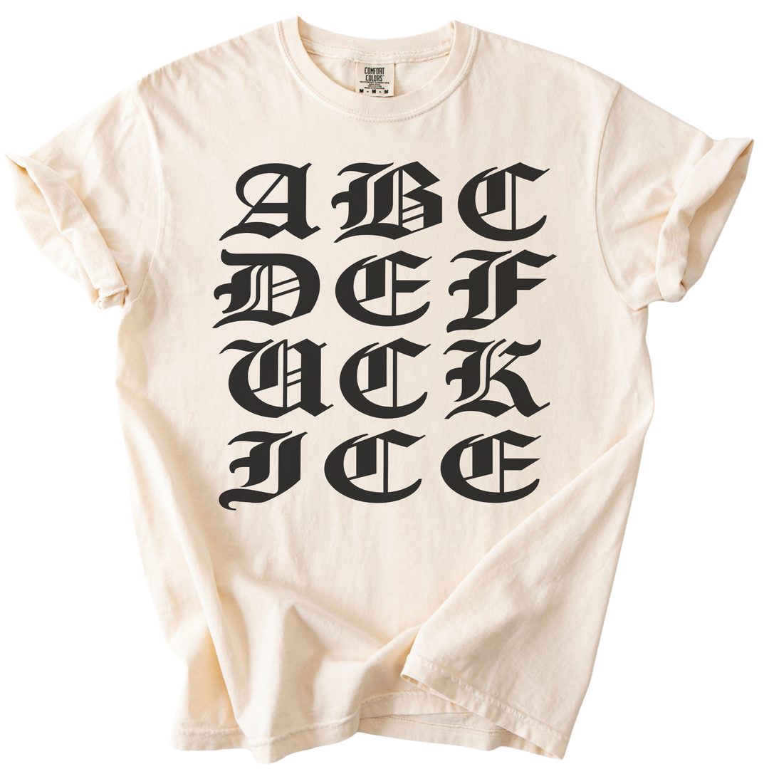 ABCDE FUCK ICE Blackletter Tee