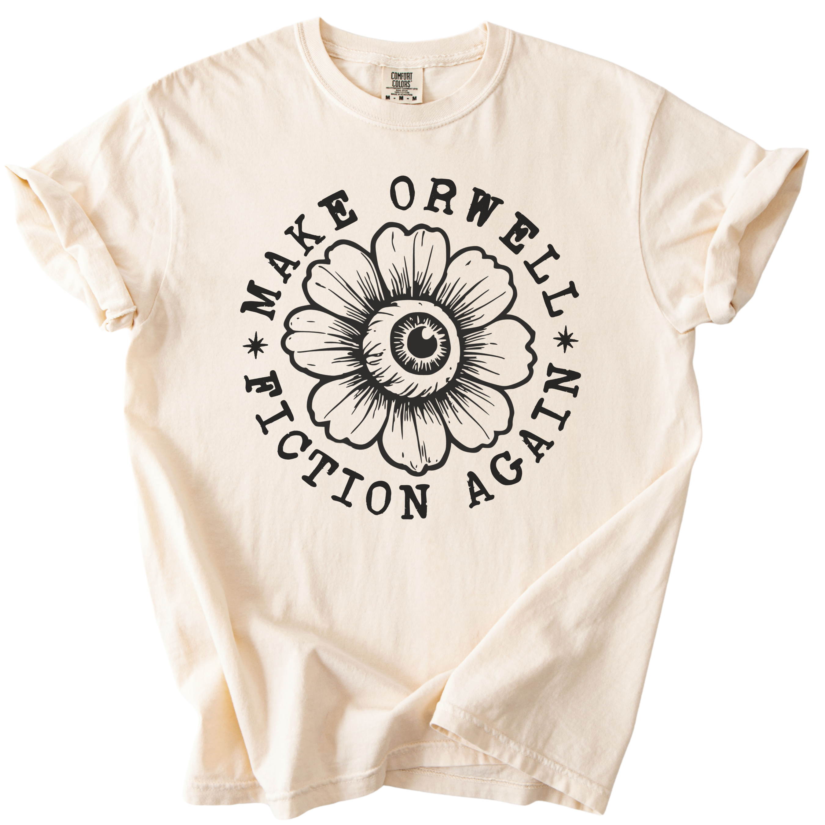 Make Orwell Fiction Again Tee