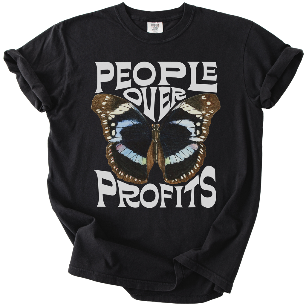 People Over Profits Butterfly Tee
