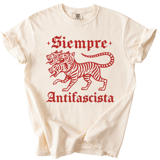 3 Headed Tiger Siempre Antifascista Tee - The Rogue Petal Co. - T-Shirt