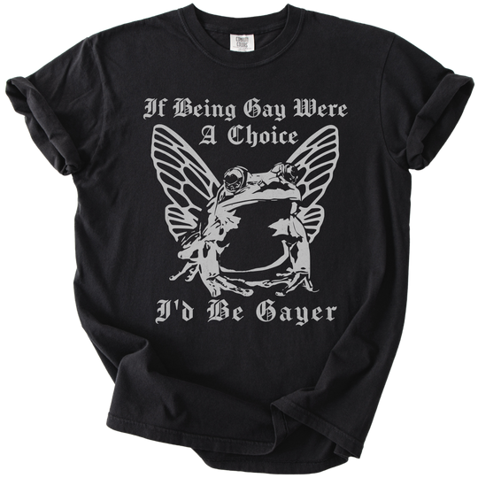 If Being Gay Was A Choice Tee