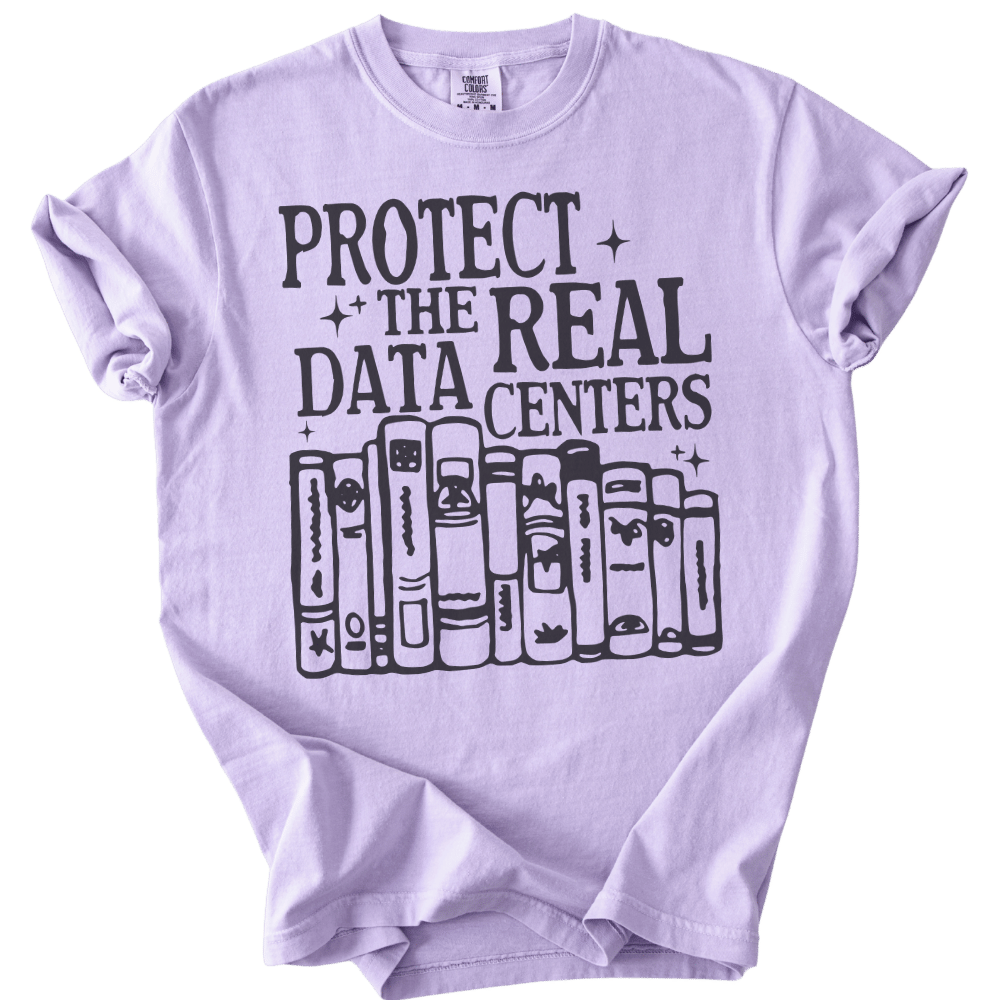 Protect The Real Data Centers Tee