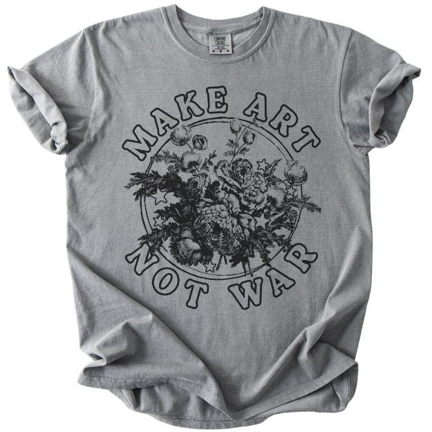 Make Art Not War Tee