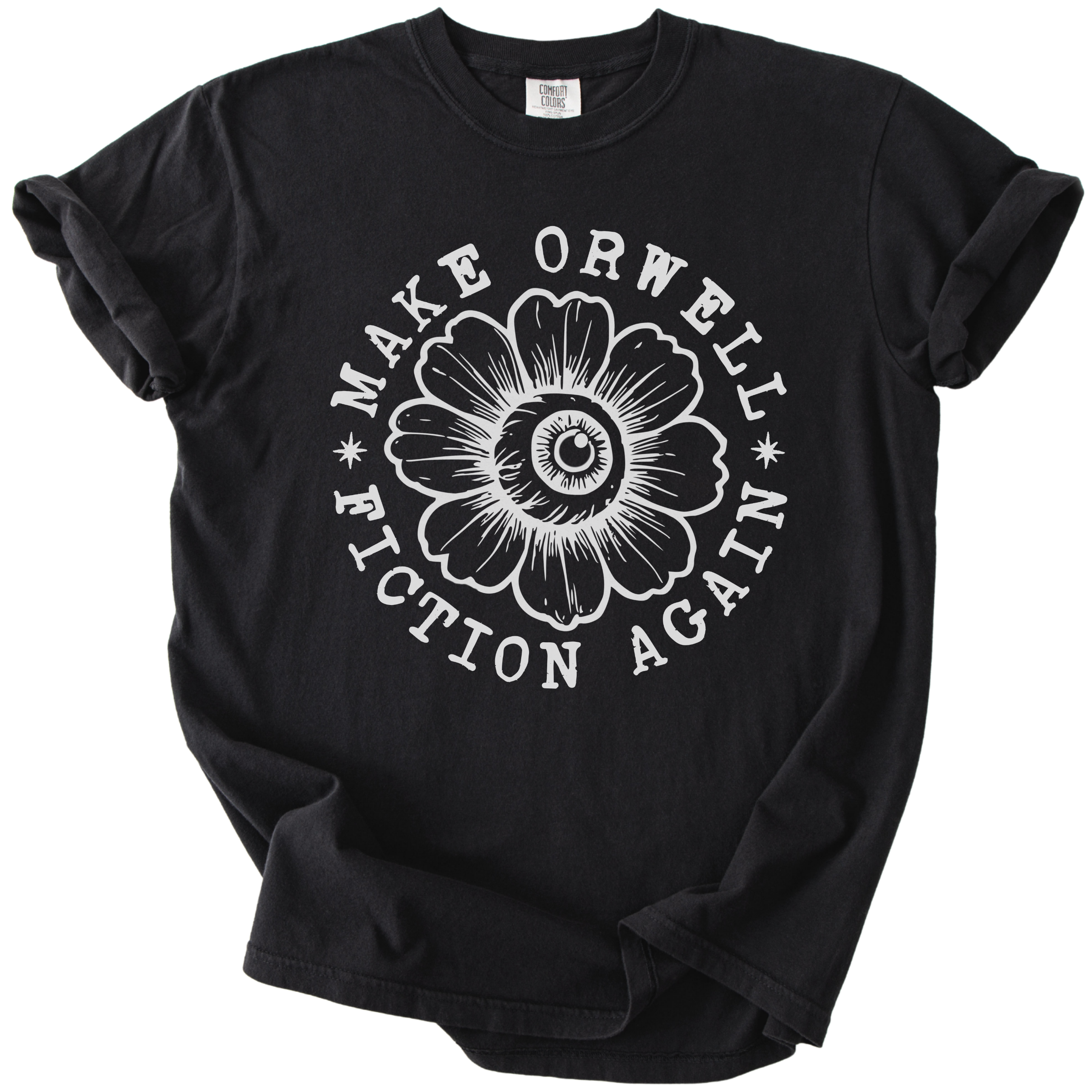 Make Orwell Fiction Again Tee
