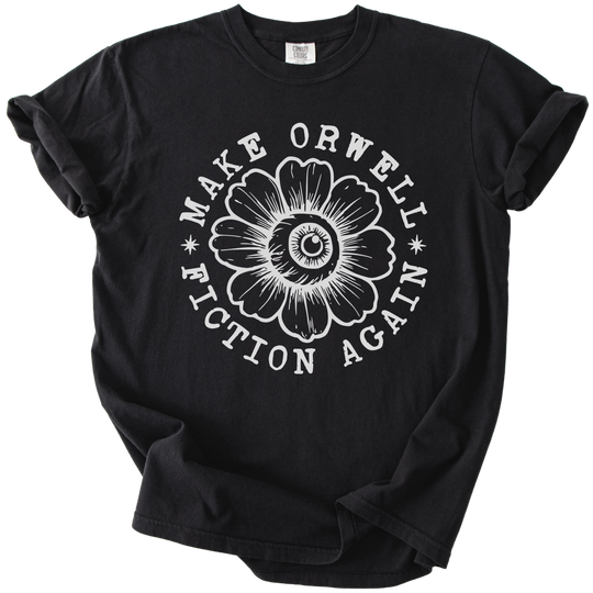 Make Orwell Fiction Again Tee