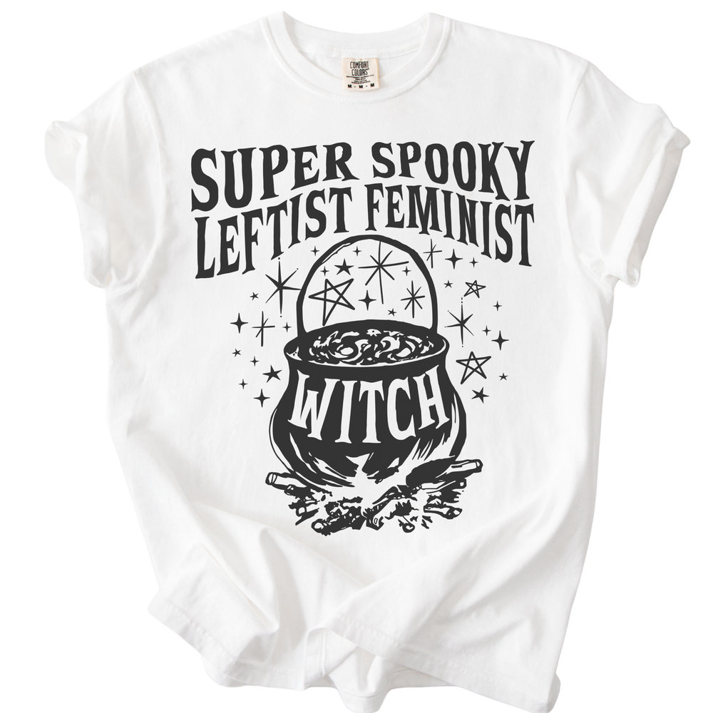 Super Spooky Leftist Feminist Tee