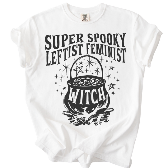 Super Spooky Leftist Feminist Tee