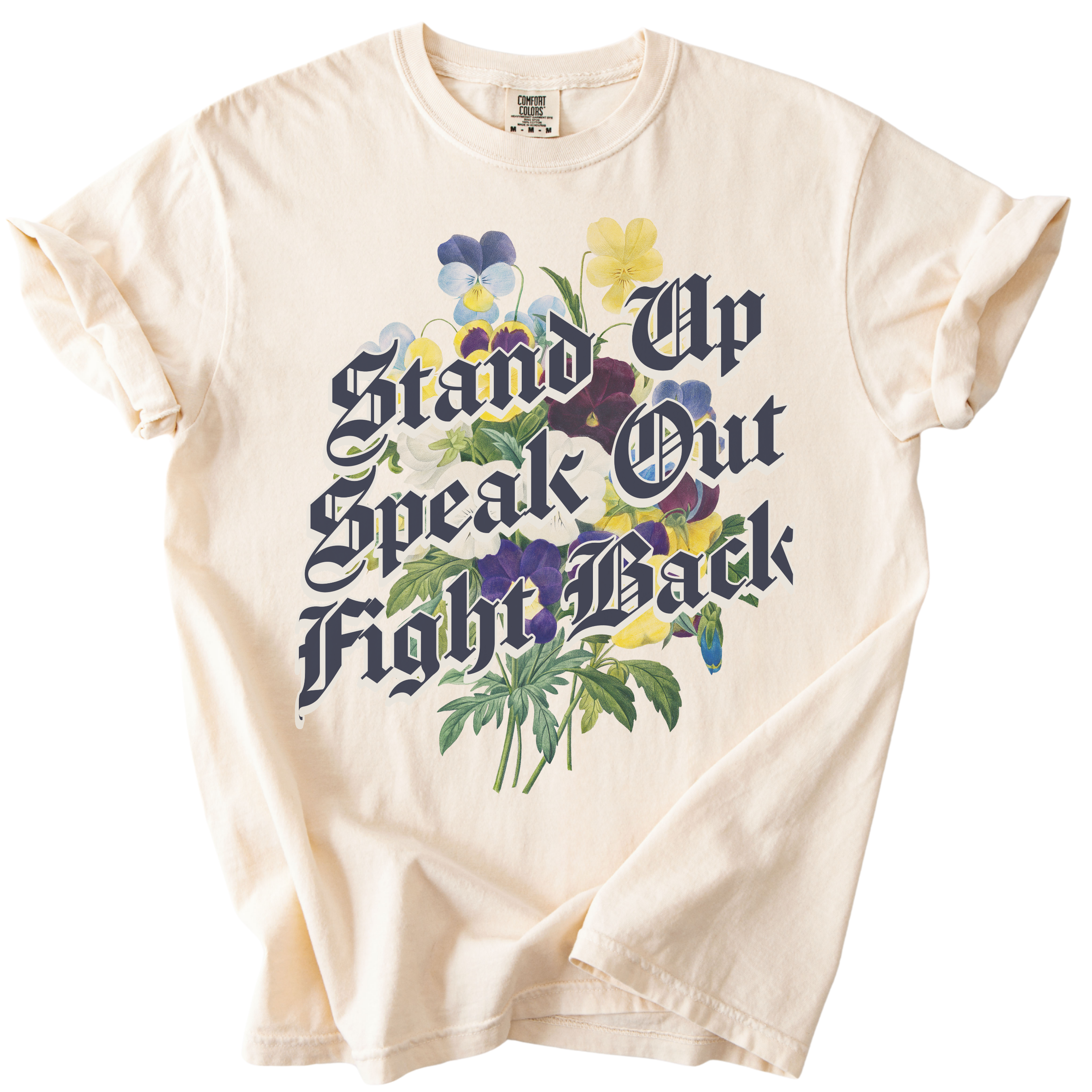 Stand Up Speak Out Fight Back Tee
