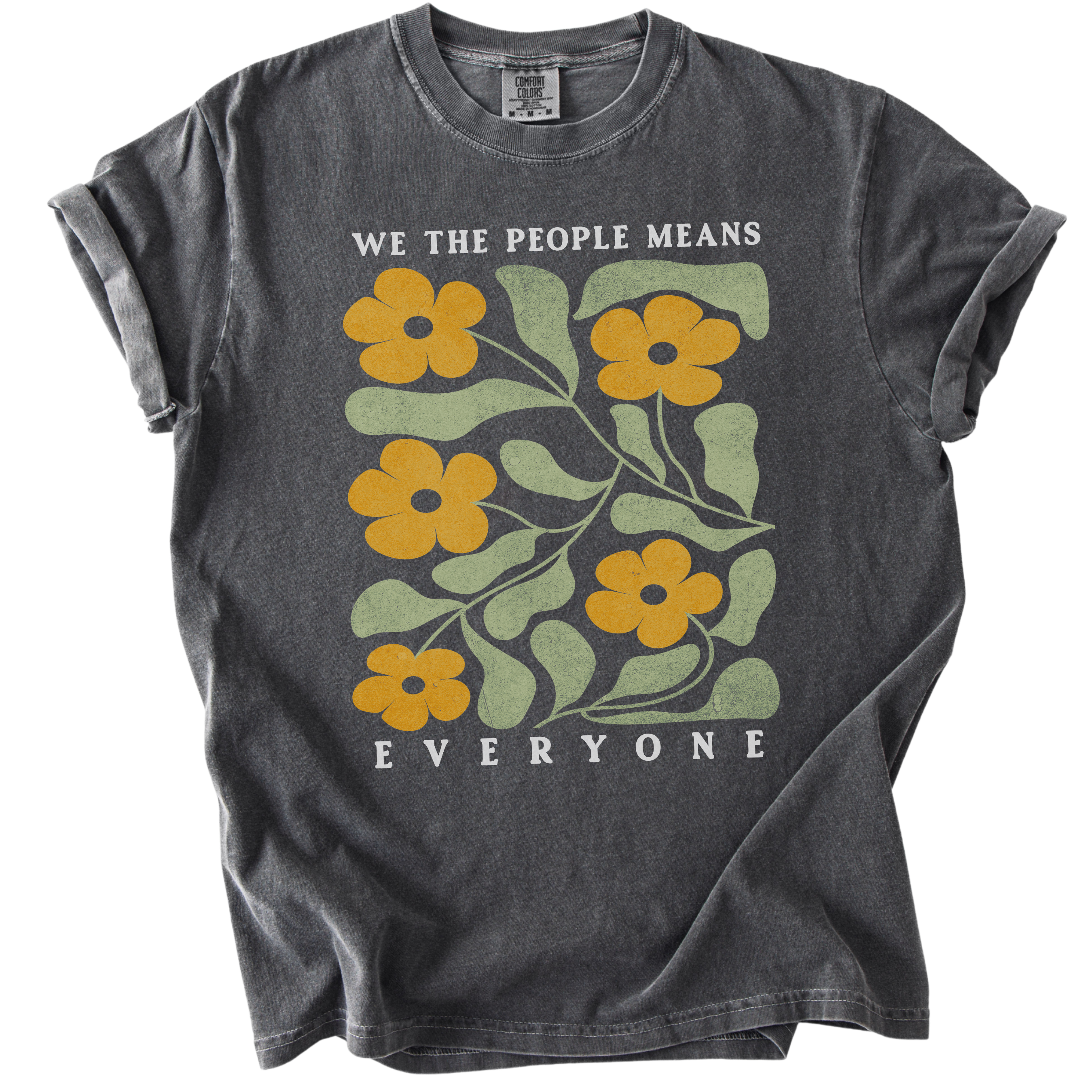 We The People Means Everyone Tee