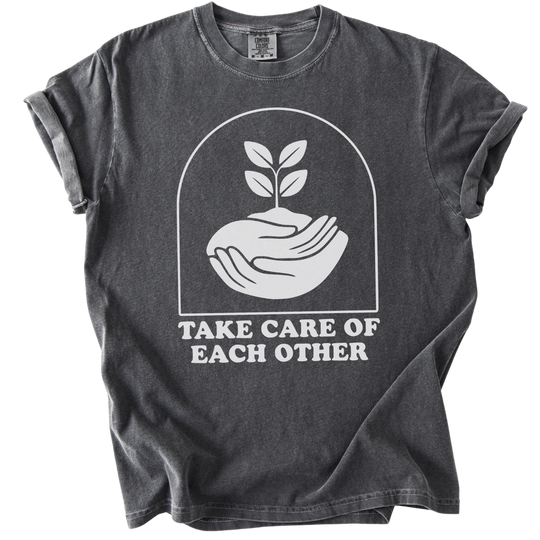 Take Care of Each Other Tee