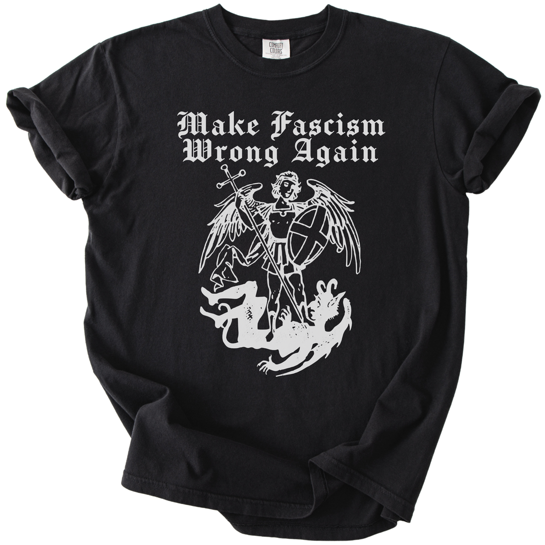 Make Fascism Wrong Again Tee