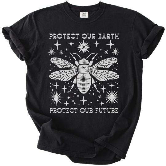 Protect Our Earth Protect Our Future Bee Tee