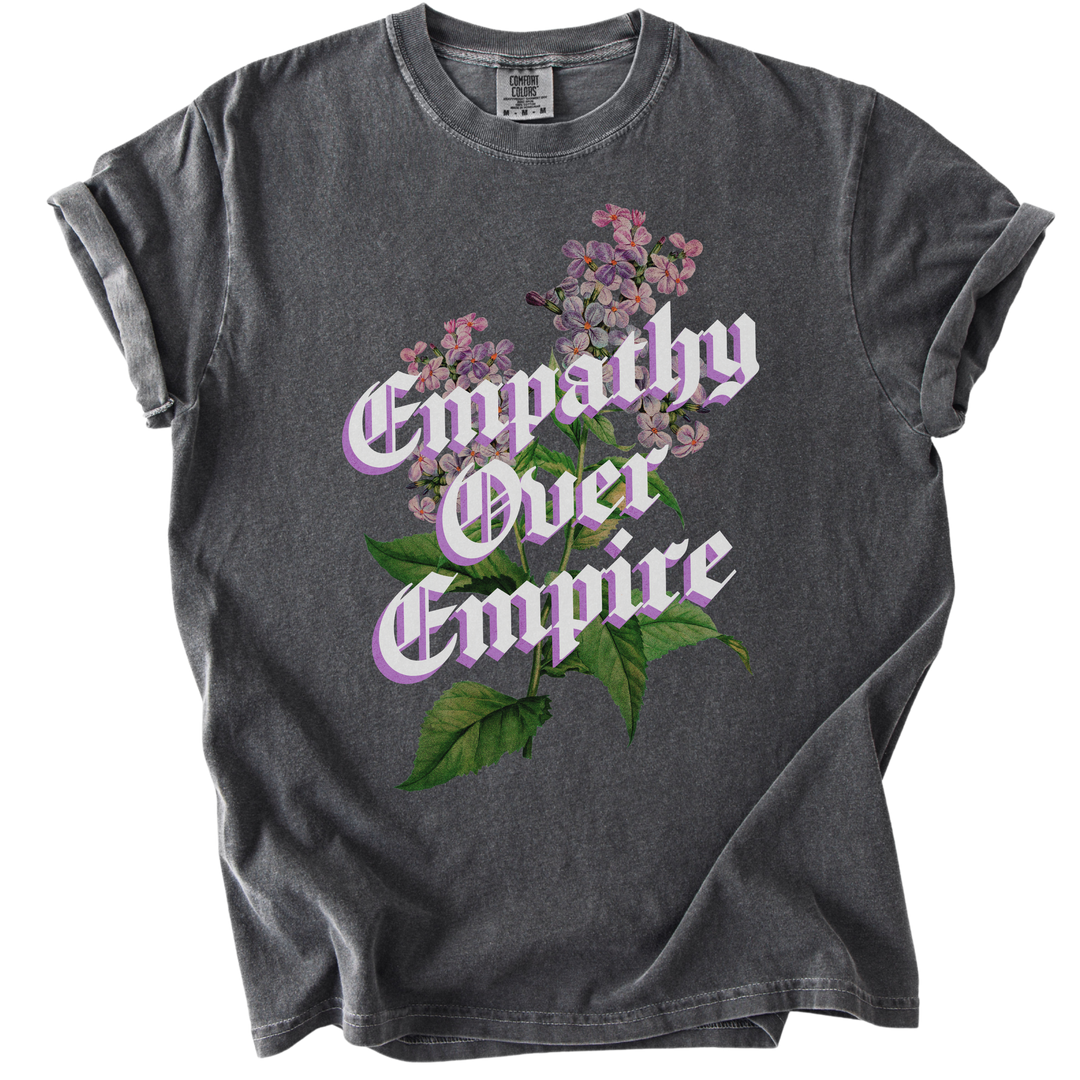 Empathy Over Empire Tee