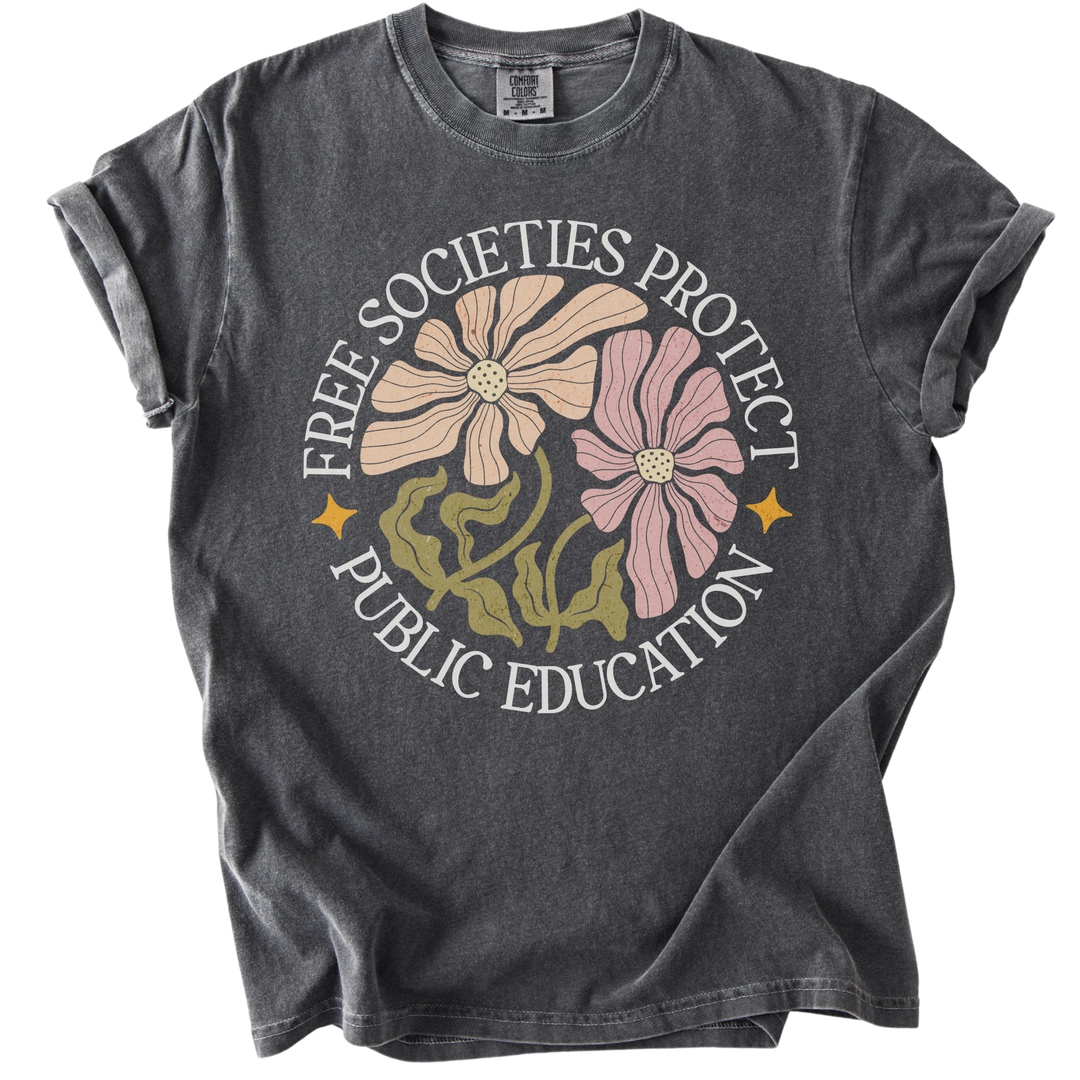 Free Societies Protect Public Education Tee