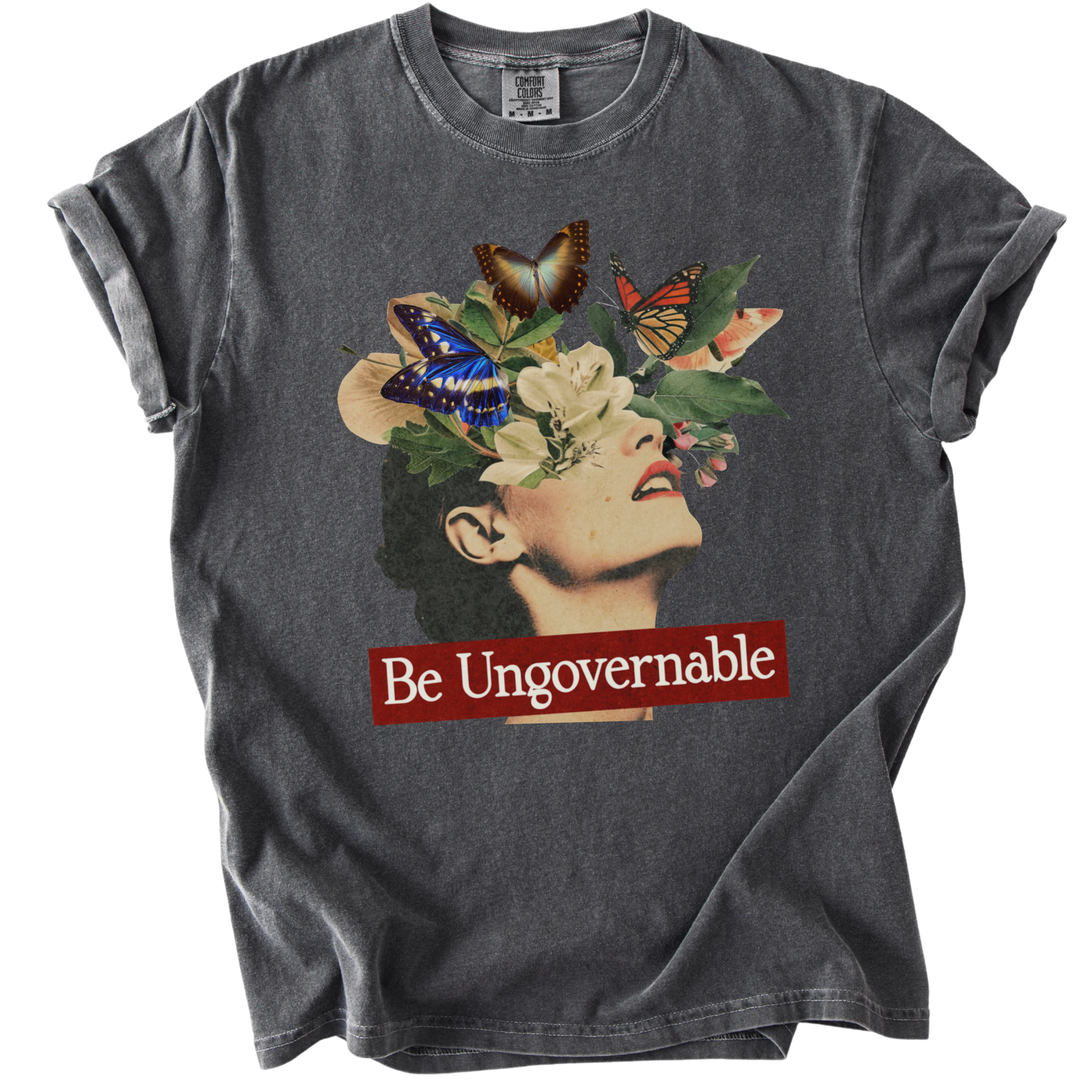 Be Ungovernable Butterfly Collage Tee