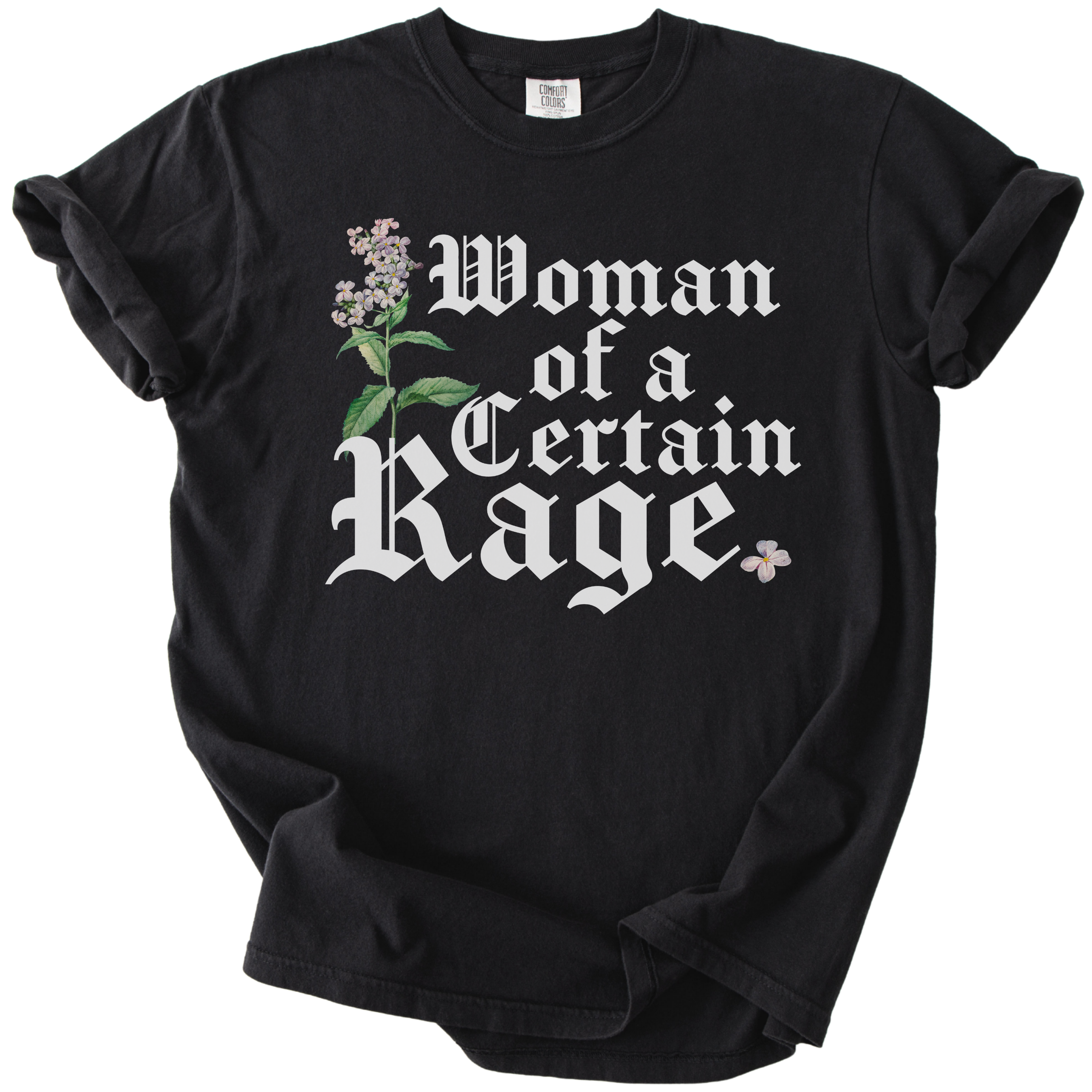 Woman of a Certain Rage Tee
