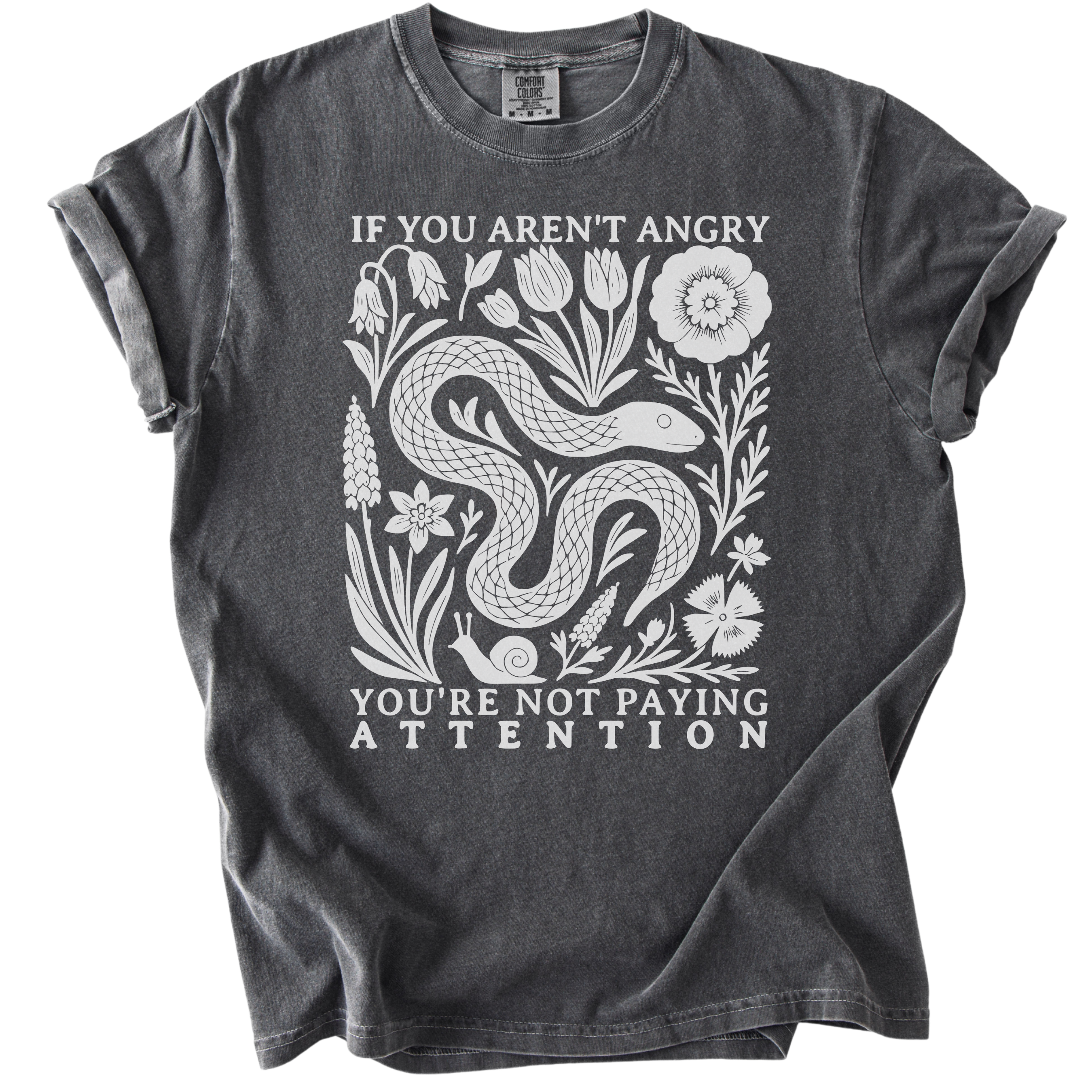If You Aren't Angry You're Not Paying Attention Tee