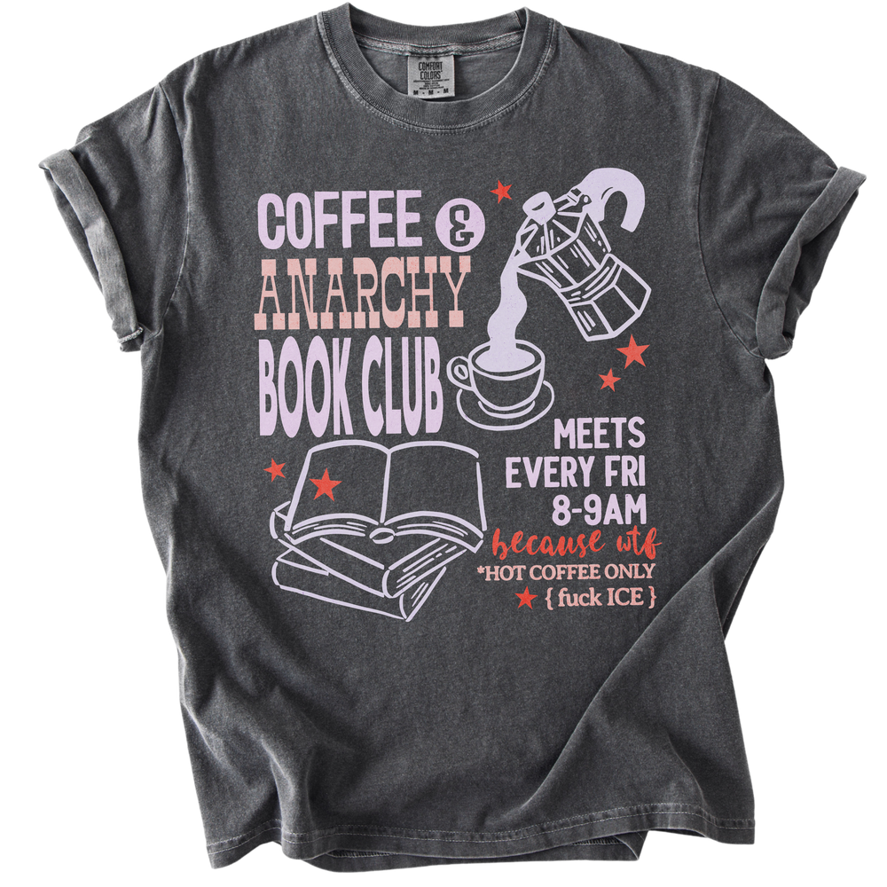Coffee & Anarchy Book Club Tee