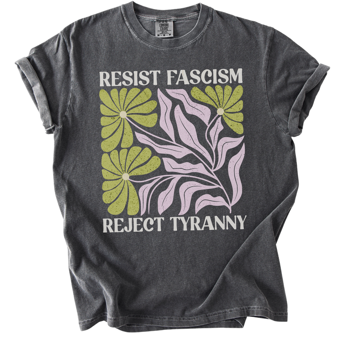 Resist Fascism Reject Tyrany Tee