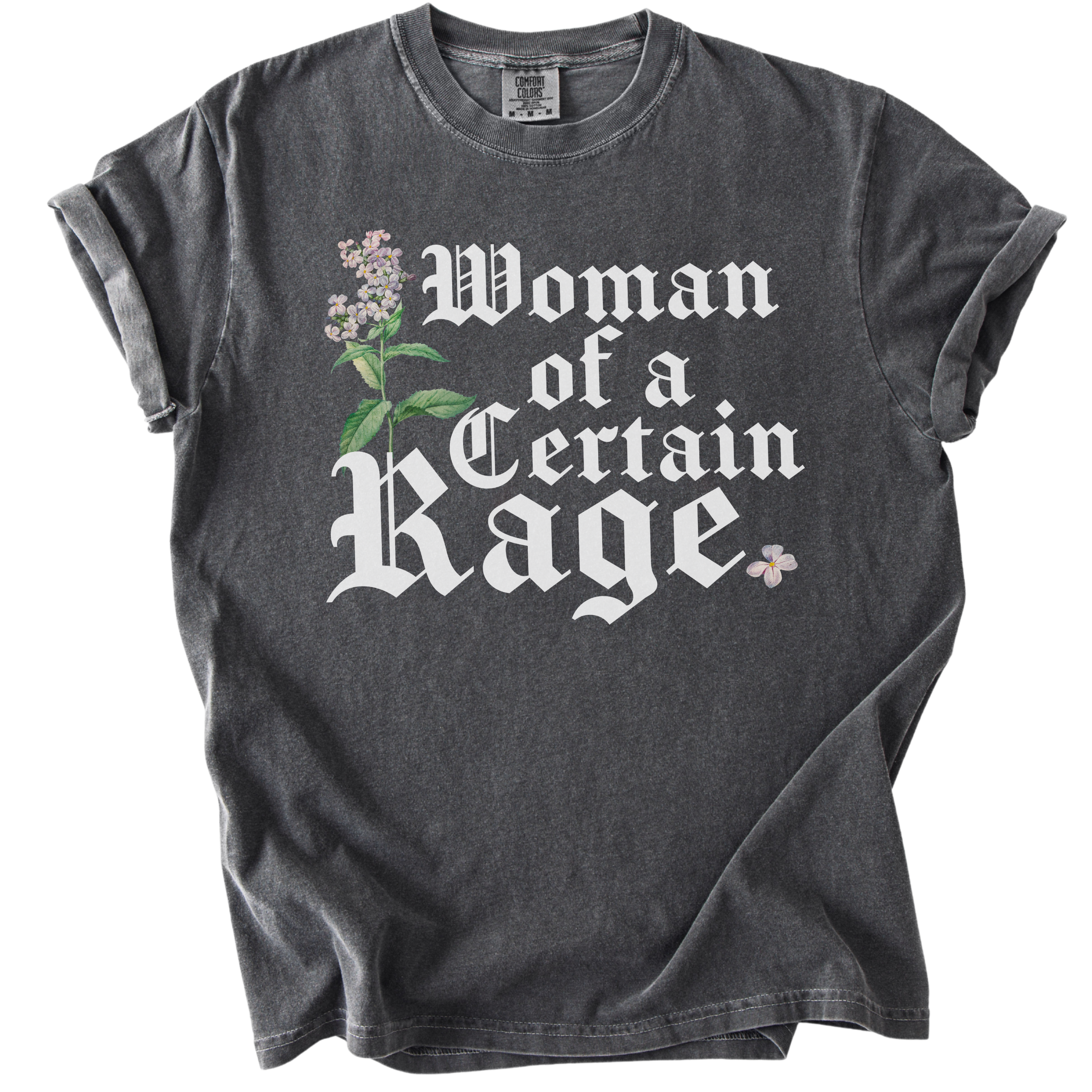 Woman of a Certain Rage Tee