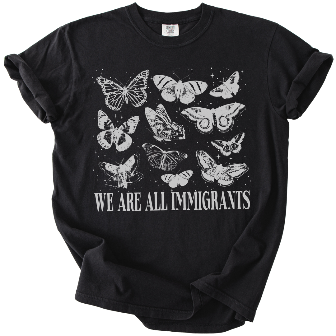 We Are All Immigrants Tee