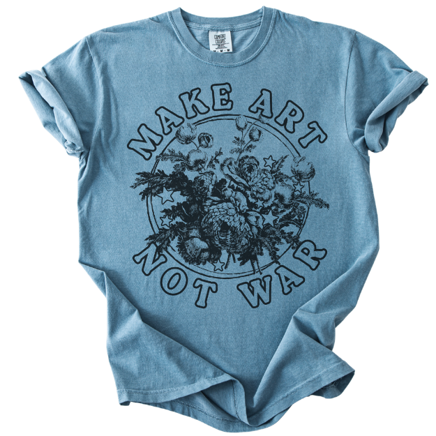 Make Art Not War Tee