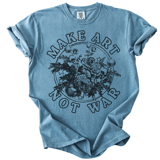 Make Art Not War Tee