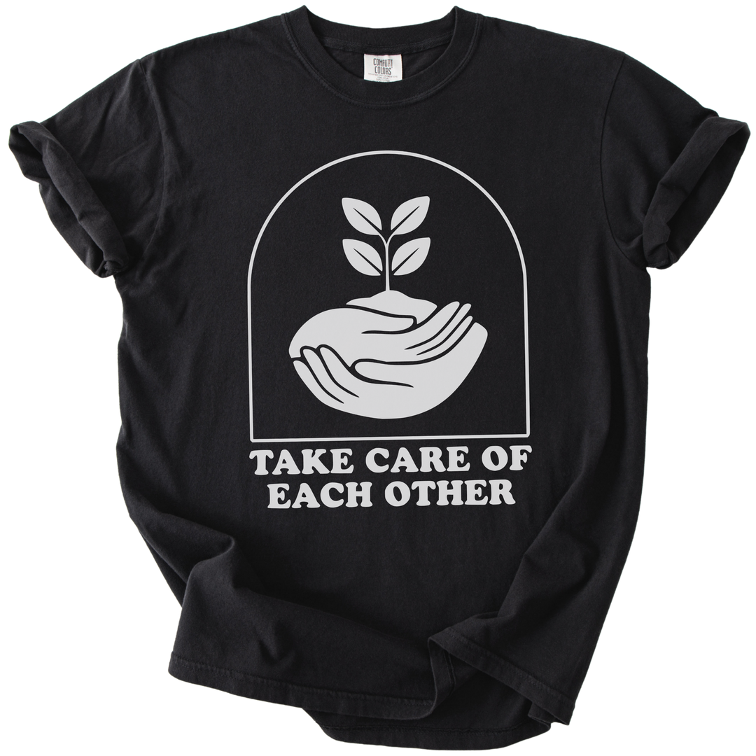 Take Care of Each Other Tee