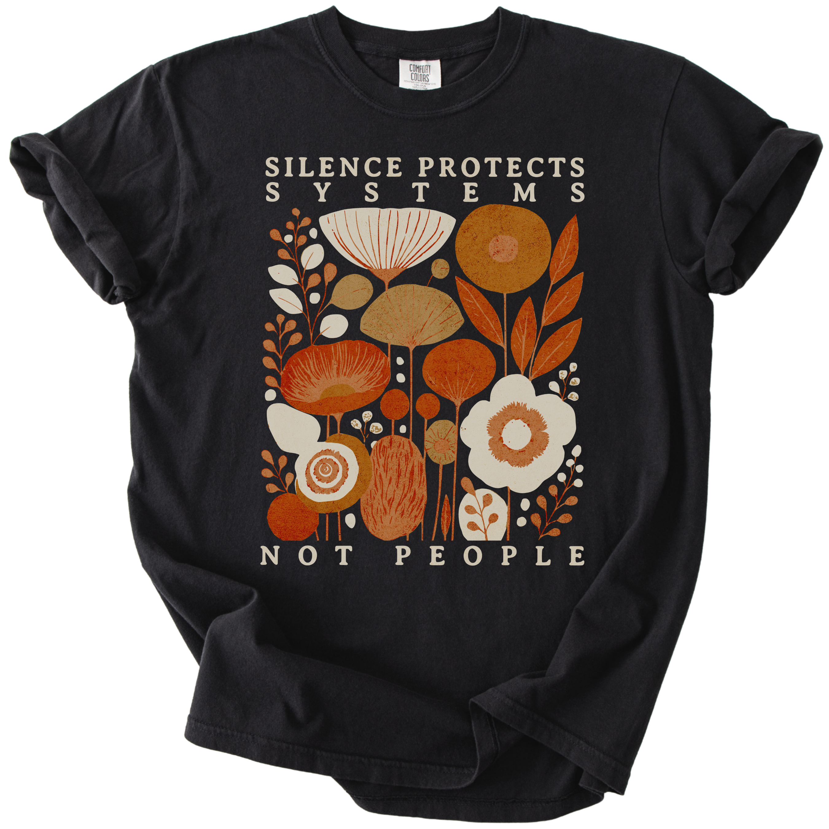 Silence Protects Systems Not People Tee