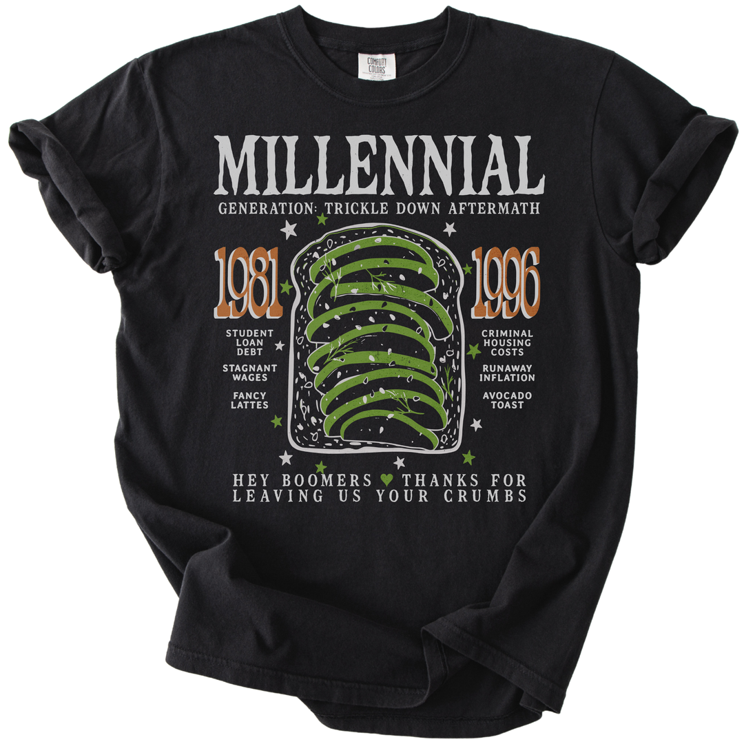 Millennial Generation: Trickle Down Aftermath Tee