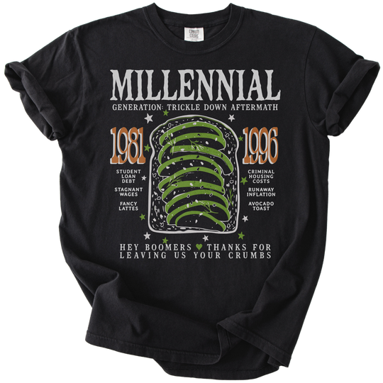 Millennial Generation: Trickle Down Aftermath Tee