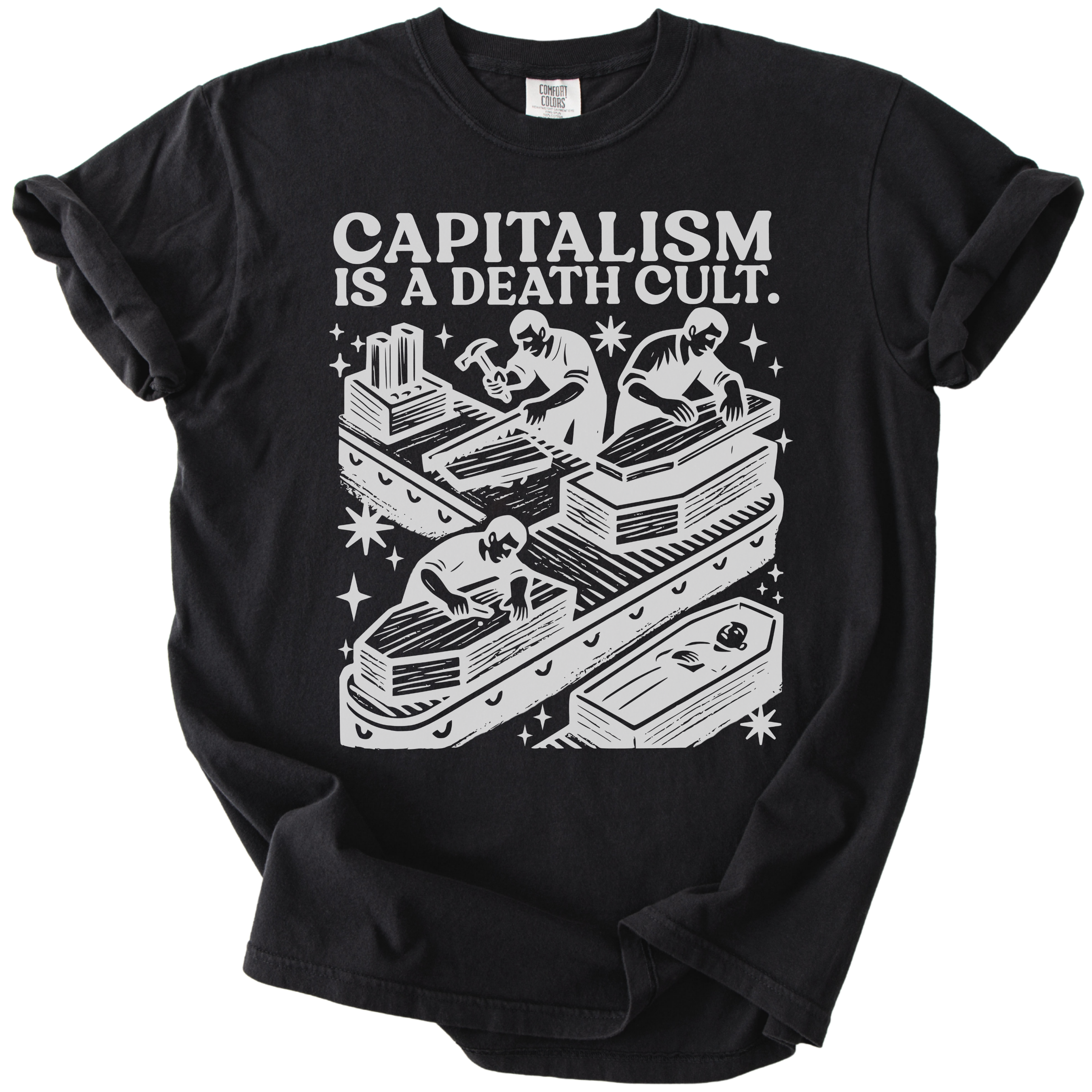 Capitalism is a Death Cult Tee