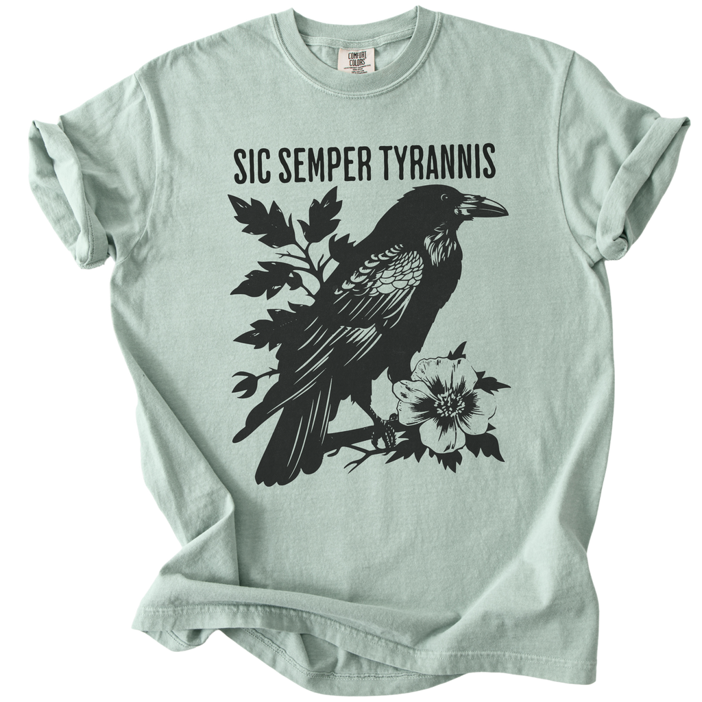 Sic Semper Tyrannis Raven Tee