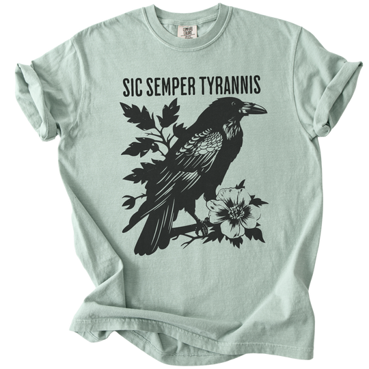 Sic Semper Tyrannis Raven Tee