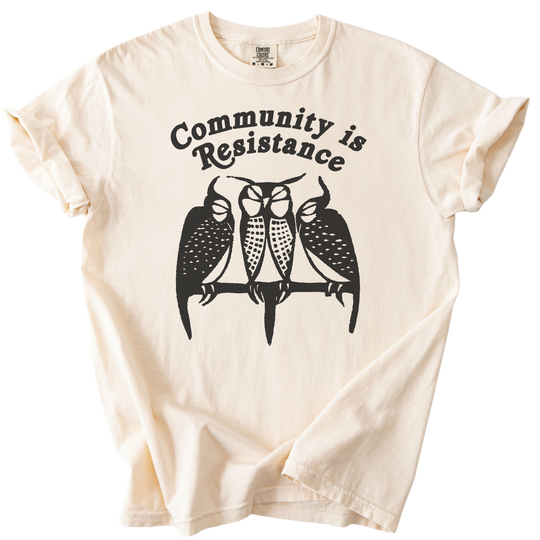 3 Owl Community is Resistance Tee