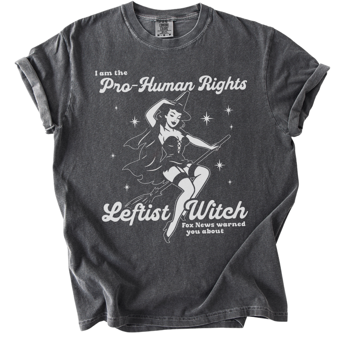 Pro-Human Rights Leftist Witch Tee