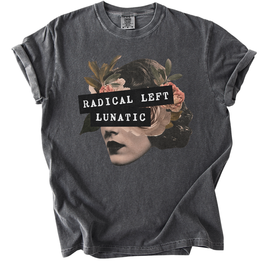 Radical Left Lunatic Collage Tee